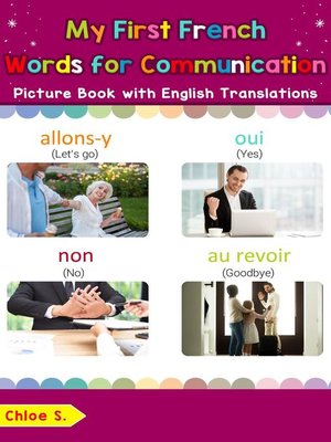 cover image of My First French Words for Communication Picture Book with English Translations